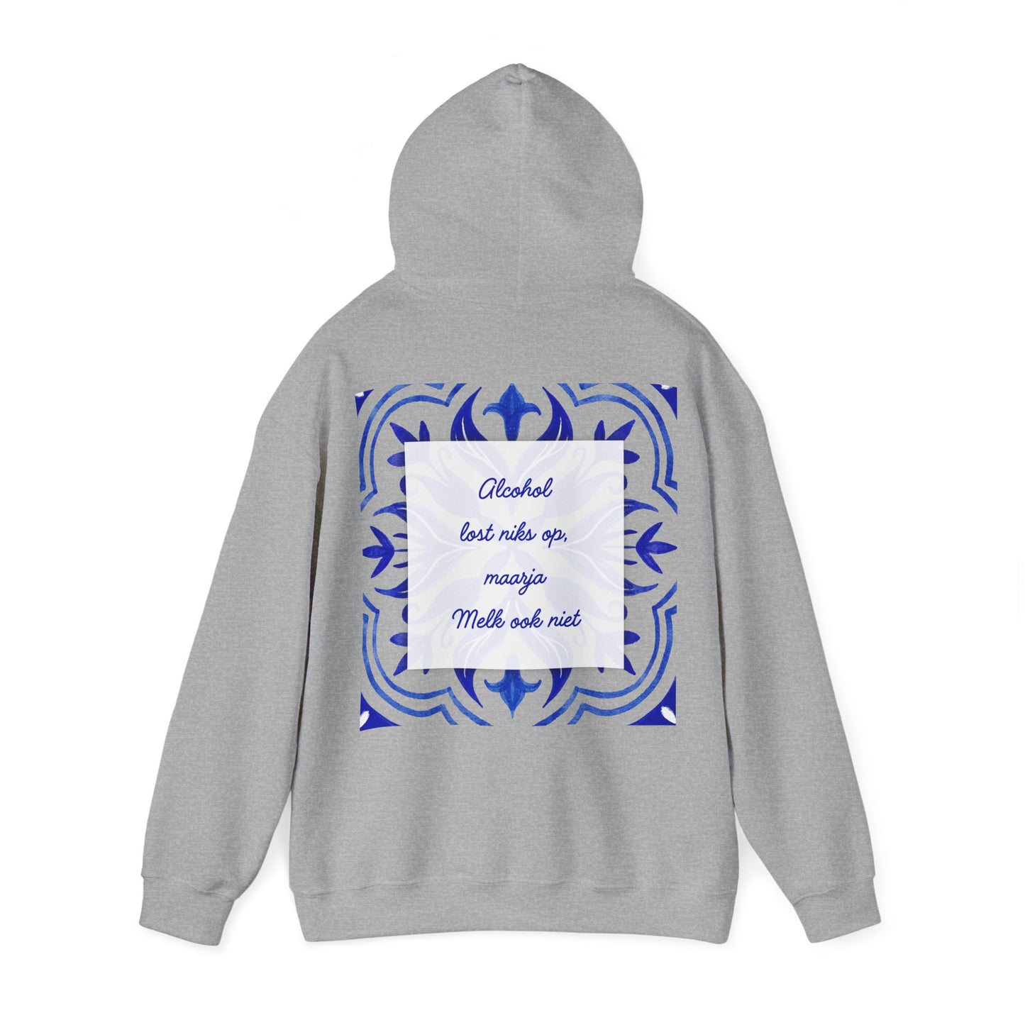 Unisex Hooded Sweatshirt - 'alcohol lost niks op'