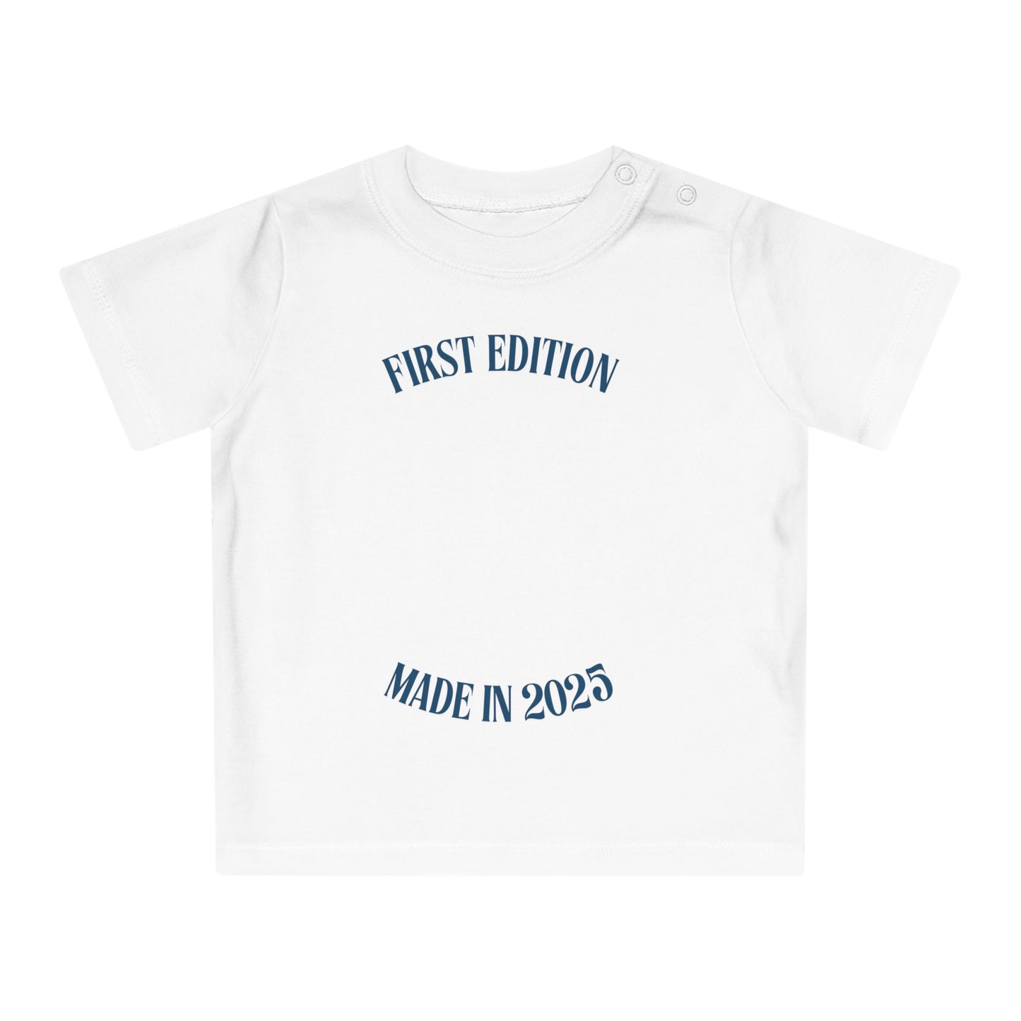 First Edition Baby T-Shirt - Made in 2025