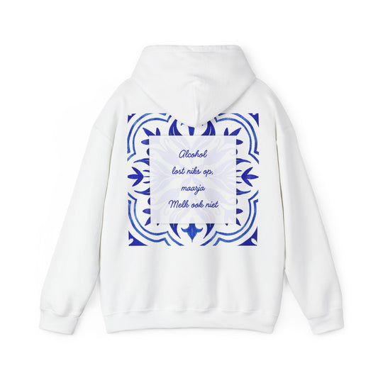 Unisex Hooded Sweatshirt - 'alcohol lost niks op'