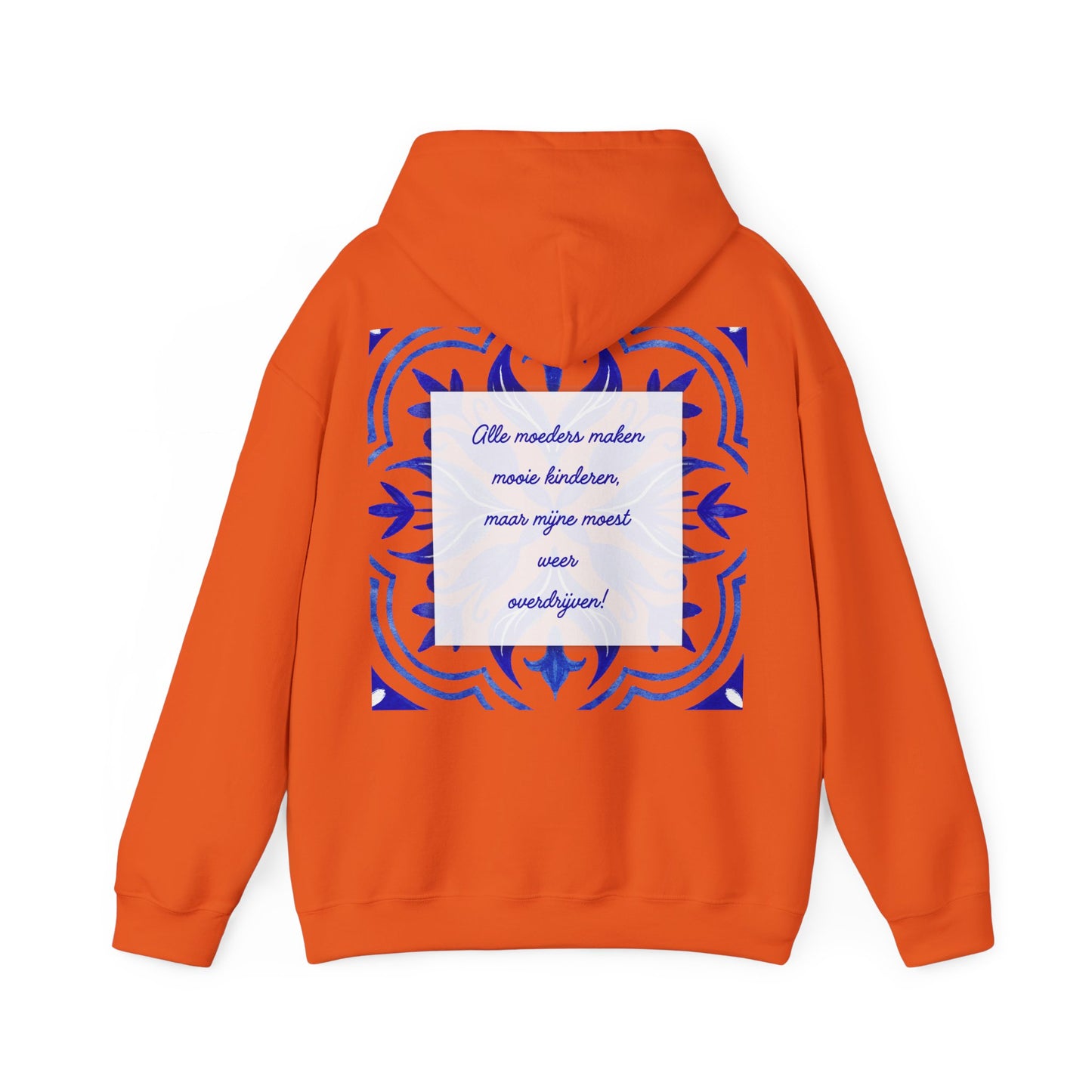 Cozy Dutch Quote Sweatshirt -'moeders moet weer overdrijven'