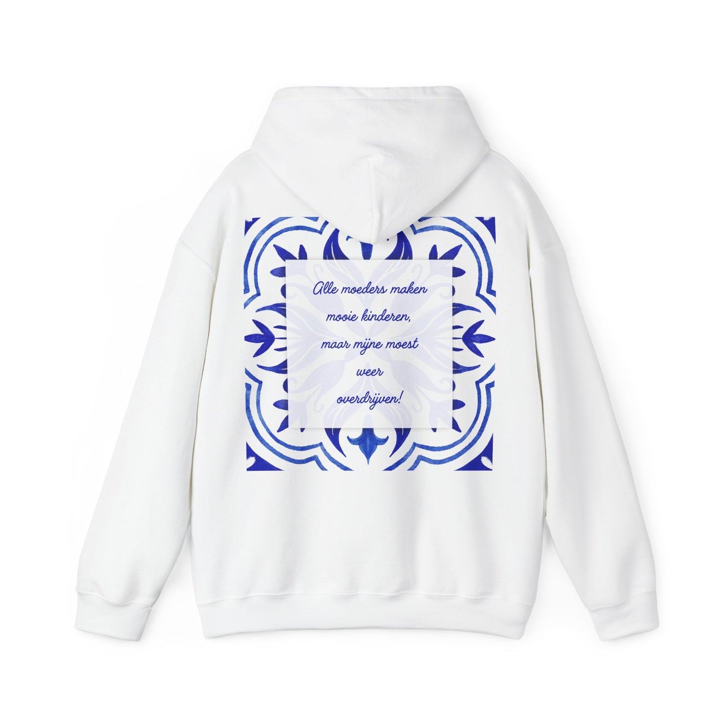 Cozy Dutch Quote Sweatshirt -'moeders moet weer overdrijven'