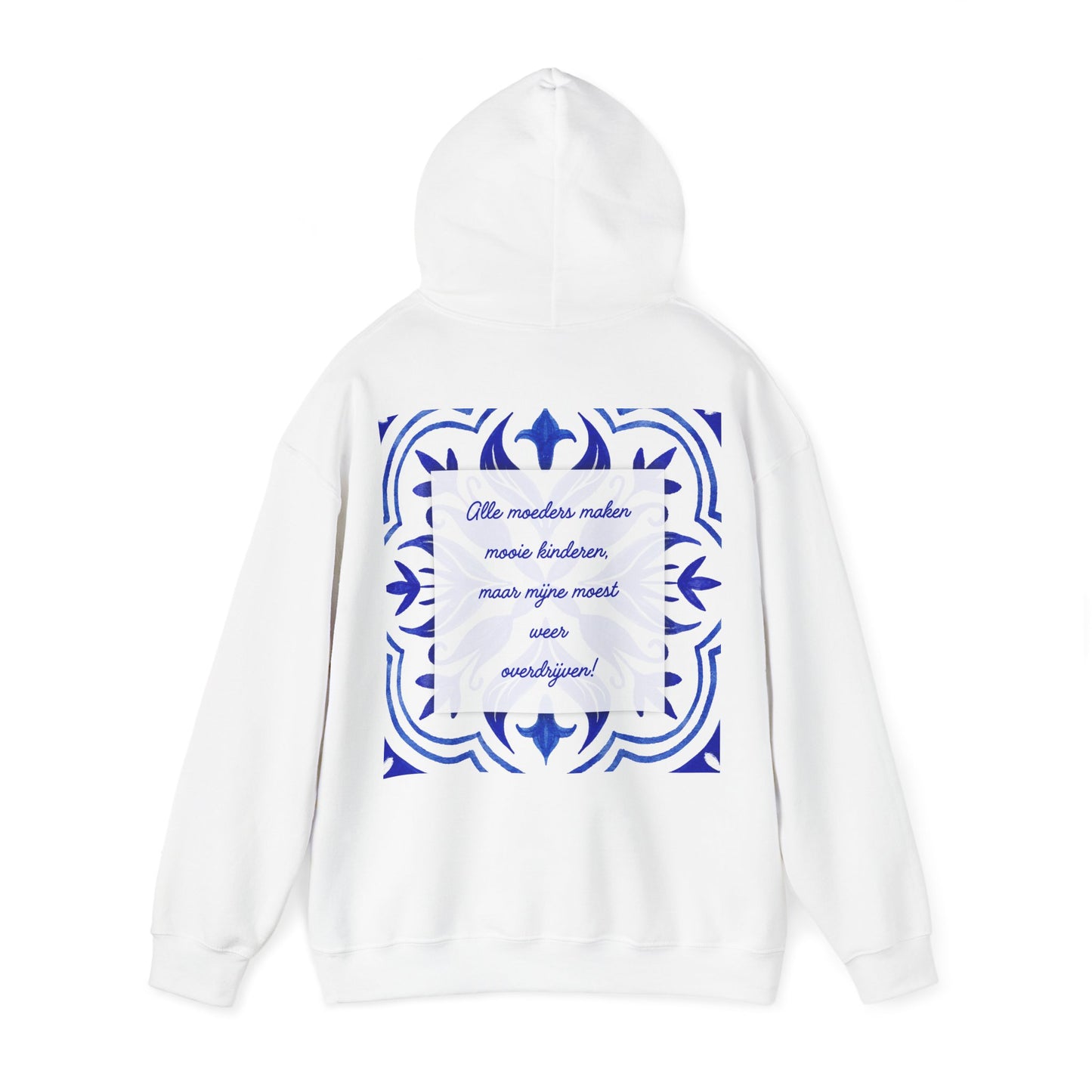 Cozy Dutch Quote Sweatshirt -'moeders moet weer overdrijven'