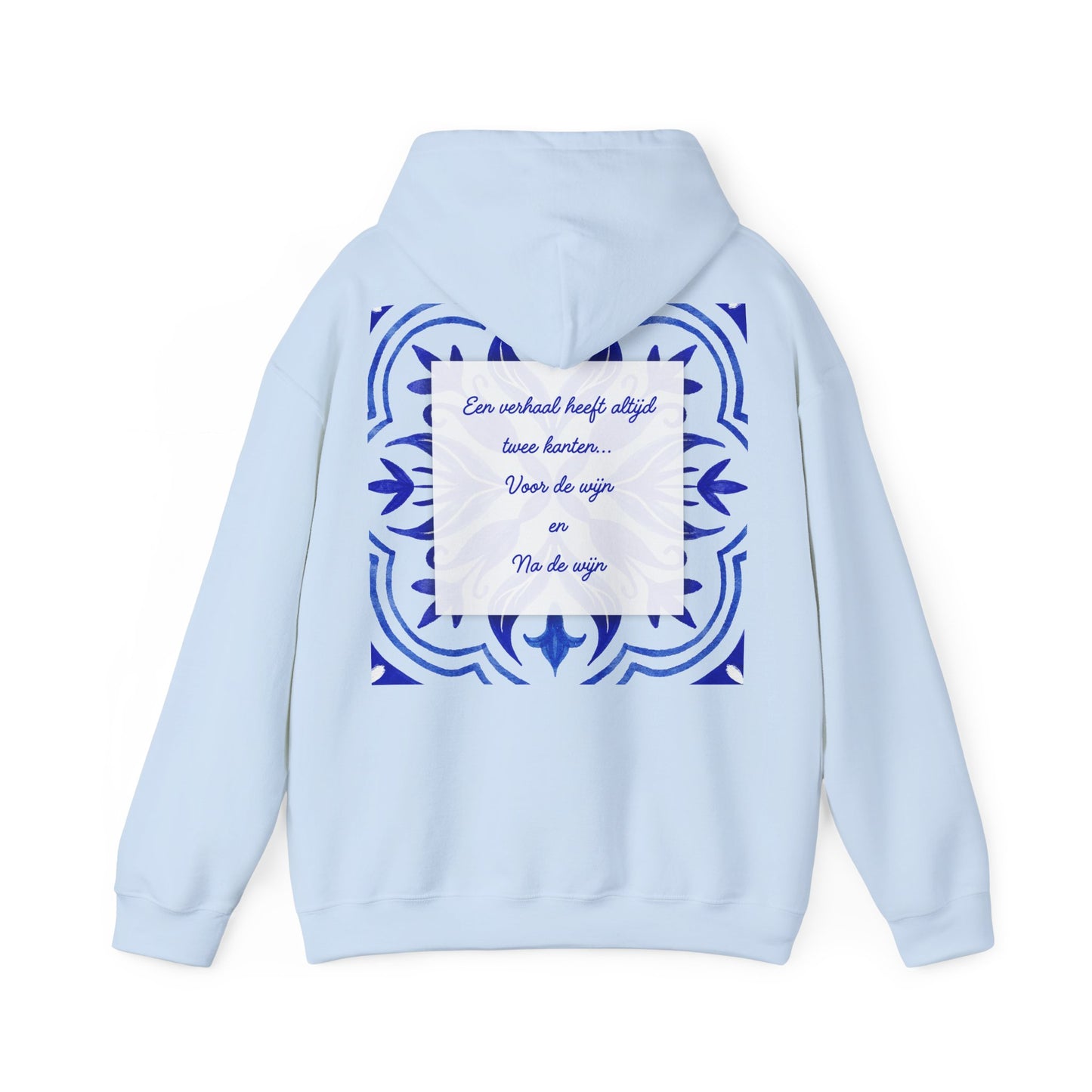 Unisex Hooded Sweatshirt 'Een verhaal heeft twee kanten'