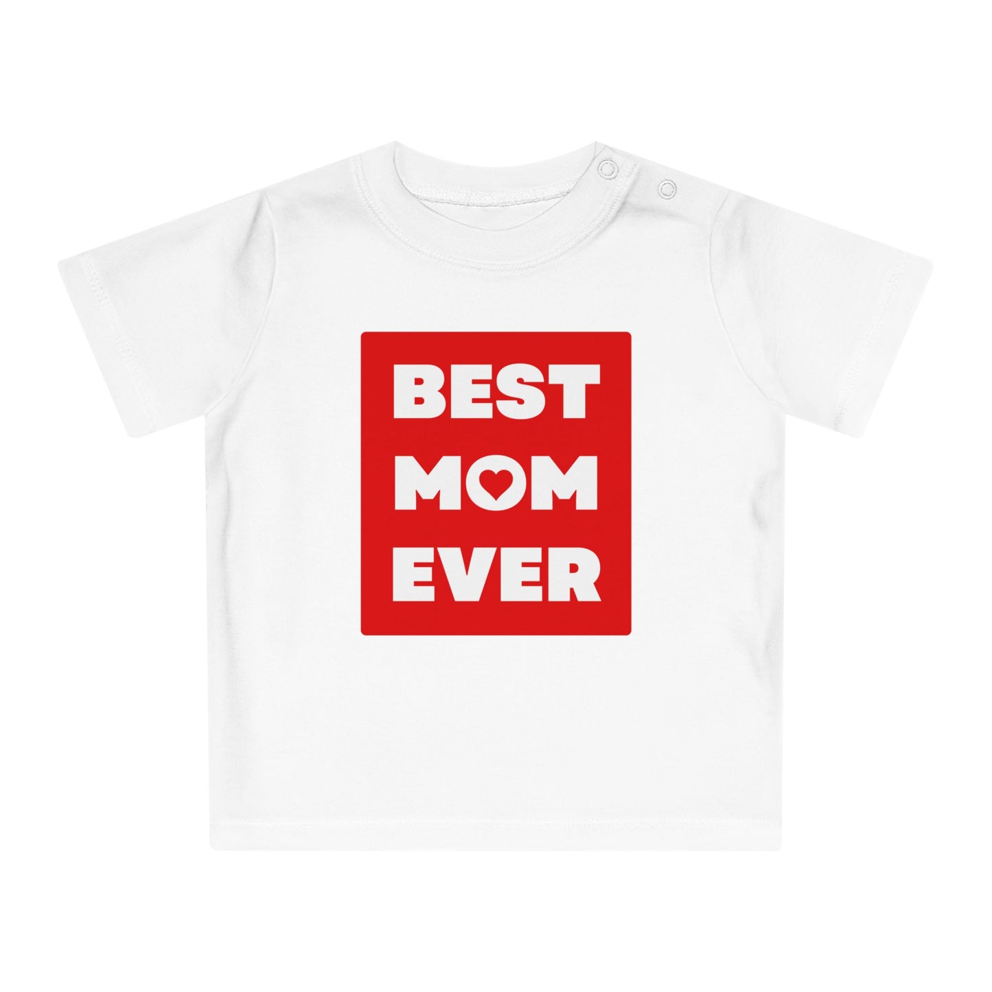 Best Mom Ever T-Shirt