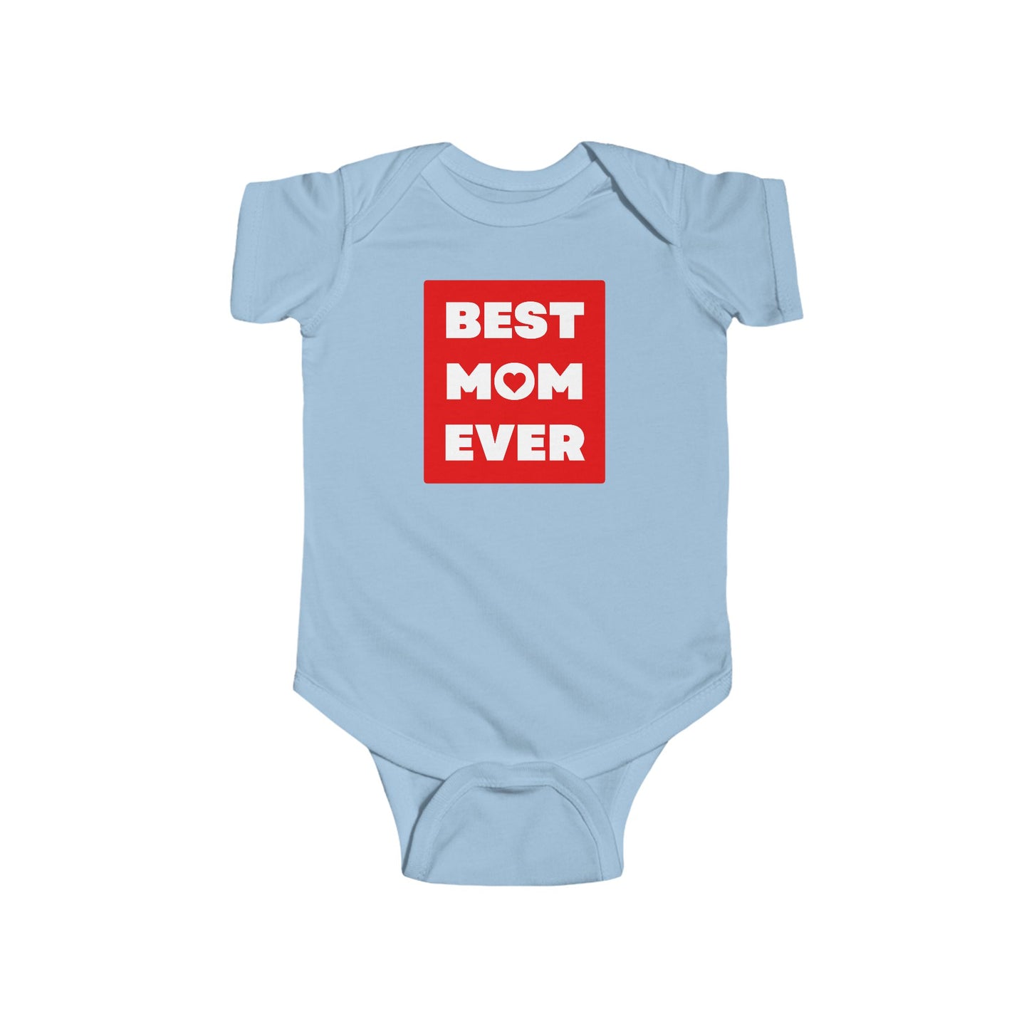 Best Mom Ever Infant Bodysuit – Cute Baby Shower Gift